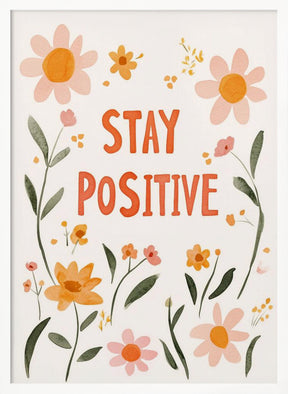 Staypositive Poster