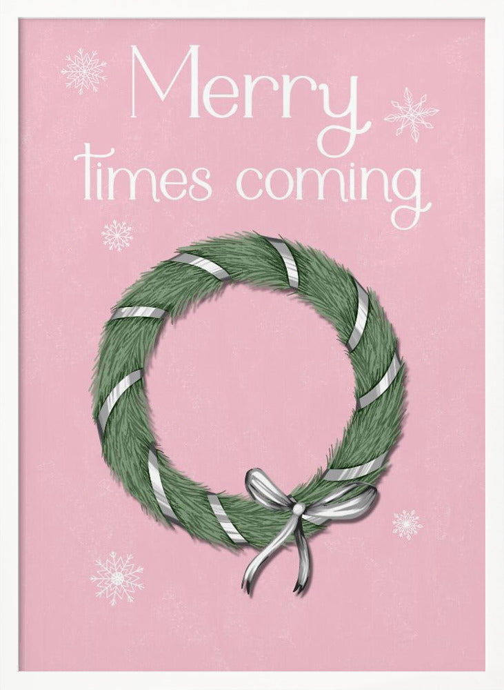 Merry times coming Poster