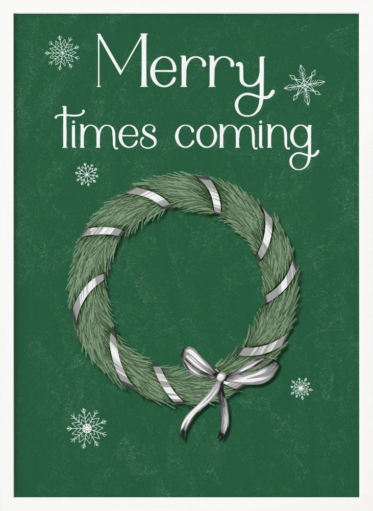 Merry times coming Poster