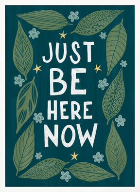 Just Be Nere Now Poster