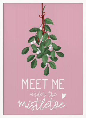 Meet me under the mistletoe Poster