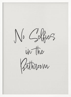 No Selfies Poster