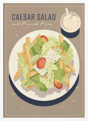 Caesar Salad and French Fries Poster