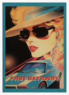 Fast Getaway Poster