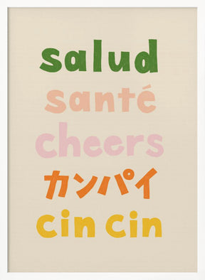 Cheers Typography - Salud Santé Cheers Kanpai Cin cin Poster