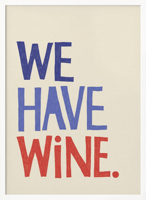 We Have Wine 2 Poster