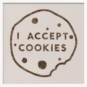 I Accept Cookies Poster