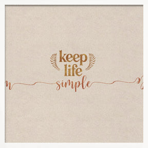 Keep Life Simple Poster