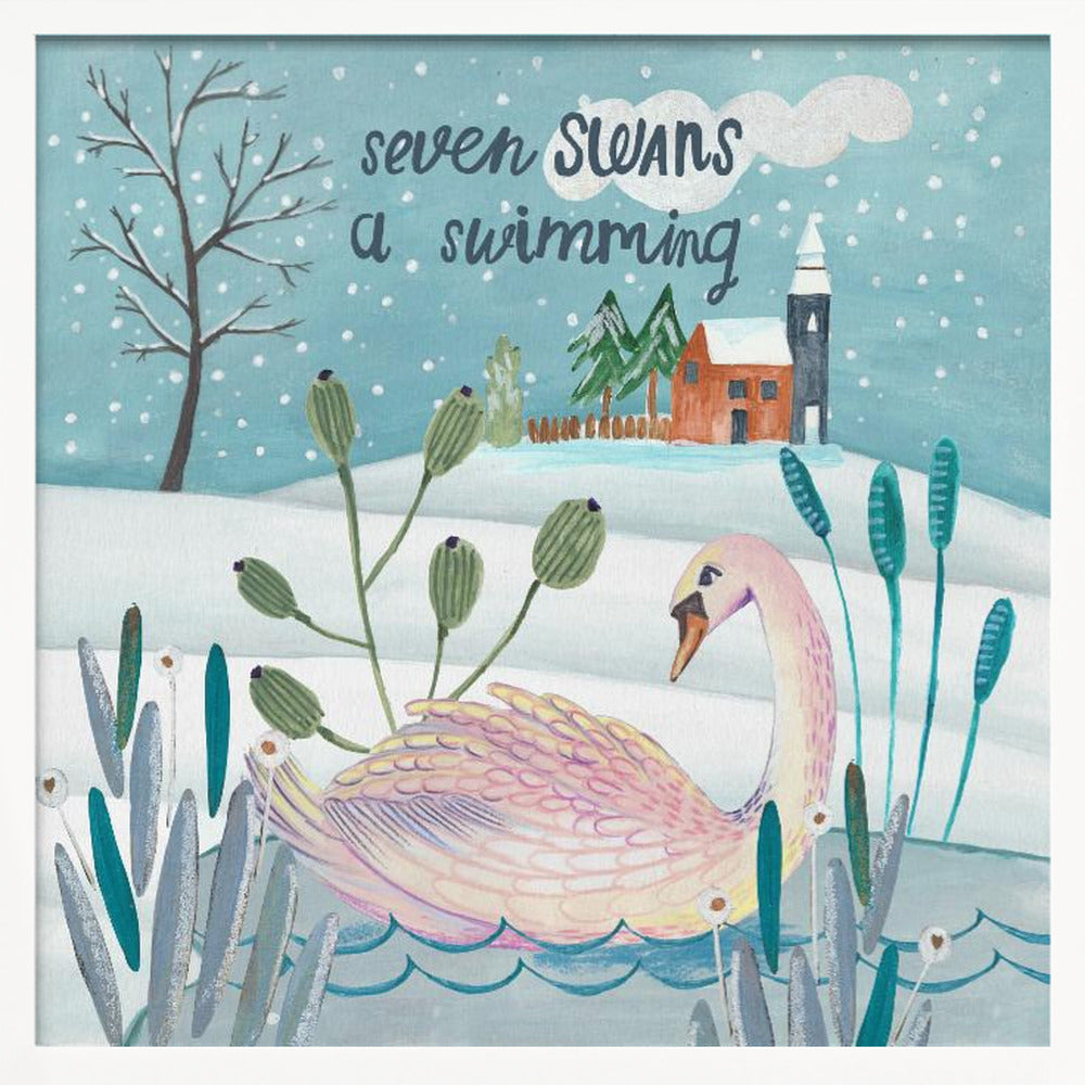 Seven swans a swimming Poster