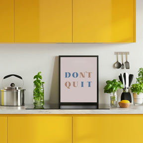 Dont Quit Poster