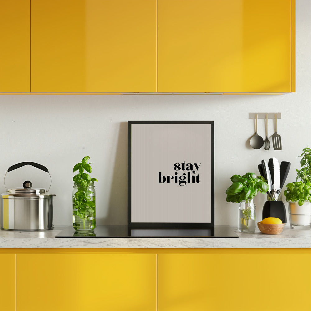 Stay bright Poster