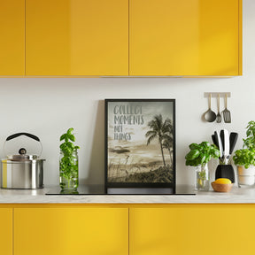 Collect moments not things | Sunset Poster