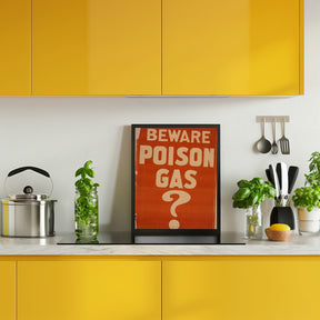 Beware Poison Gas? Poster