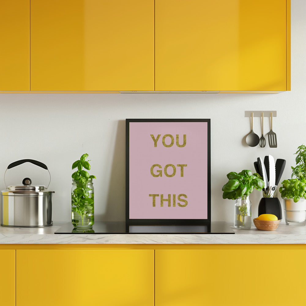 Yougotthispinkgold Ratioiso Poster