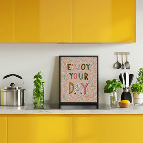 Enjoy your day Poster