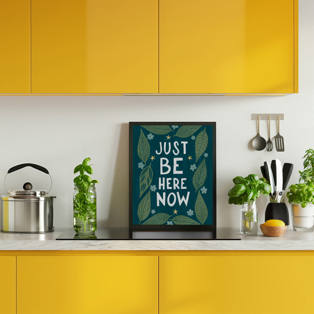 Just Be Nere Now Poster