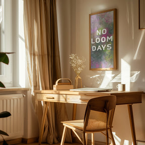 No gloomy days (green) Poster