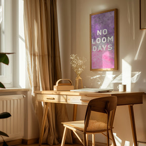 No gloomy days (purple) Poster